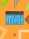 Livro - Para Ler E Revisar Textos - PARABOLA