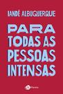 Livro - Para todas as pessoas intensas