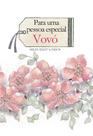 Livro - Para uma pessoa especial : Vovó