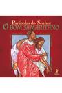 Livro - Parábolas do Senhor: O bom samaritano