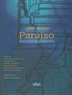 Livro - Paraíso Reconquistado - 2 Ed