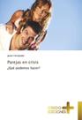 Livro Parejas en crisis: Qué podemos hacer (Edição em espanhol)