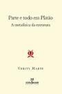 Livro - Parte e todo em platão: A metafísica da estrutura