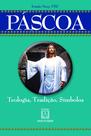Livro - Páscoa: Teologia, tradição, símbolos Livro - Páscoa: Teologia, tradição, símbolos