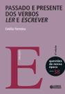 Livro - Passado e presente dos verbos ler e escrever Livro - Passado e presente dos verbos ler e escrever