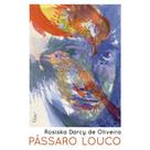 Livro - Pássaro louco