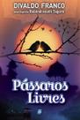 Livro - Pássaros Livres