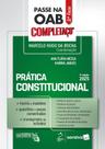 Livro - Passe na OAB 2ª Fase - Completaço - Prática Constitucional - 9ª Edição 2025