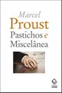 Livro - Pastichos e Miscelânea