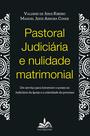 Livro - Pastoral Judiciária e nulidade matrimonial