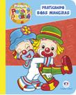 Livro - Patati Patatá - Praticando boas maneiras