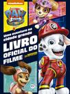 Livro - Patrulha Canina - Patrulha Canina Movie: Uma aventura na cidade grande