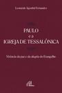 Livro - Paulo e a igreja de Tessalônica Livro - Paulo e a igreja de Tessalônica