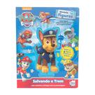 Livro - Paw Patrol-Hist. com figuras:Salvando o Trem