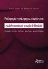Livro - Pedagogas e Pedagogos Atuantes em Estabelecimentos de Privação de Liberdade Livro - Pedagogas e Pedagogos Atuantes em Estabelecimentos de Privação de Liberdade