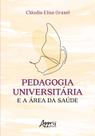 Livro - Pedagogia Universitária e a Área da Saúde