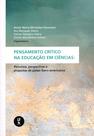 Livro - Pensamento crítico na educação em ciências: percursos, perspectivas e propostas de países Ibero-americanos