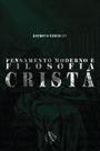 Livro - Pensamento moderno e filosofia cristã Livro - Pensamento moderno e filosofia cristã