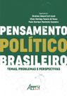 Livro - Pensamento político brasileiro: temas, problemas e perspectivas