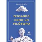 Livro - Pensando como um filósofo