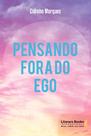 Livro - Pensando fora do ego Livro - Pensando fora do ego