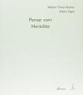Livro - Pensar com Heráclito