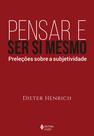 Livro - Pensar e ser si mesmo