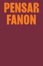 Livro - Pensar Fanon