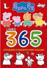 Livro - Peppa Pig Livro 365 Atividades e Desenhos para Colorir