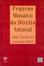 Livro - Pequeno mosaico do direito autoral Livro - Pequeno mosaico do direito autoral