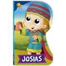 Livro - Pequenos Heróis da Fé: Josias