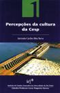 Livro - Percepções da cultura organizacional da CESP Livro - Percepções da cultura organizacional da CESP