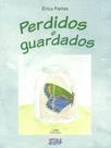 Livro - Perdidos e guardados