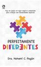 Livro Perfeitamente Diferentes Dra. Nohemí C. Pagán CPAD