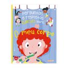 Livro - Perguntas e Respostas Curiosas Sobre.... O Meu Corpo