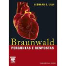 Livro - Perguntas e Respostas de Braunwald - Tratado de Doenças Cardiovasculares