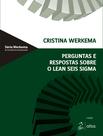 Livro - Perguntas e Respostas Sobre o Lean Seis Sigma Livro - Perguntas e Respostas Sobre o Lean Seis Sigma