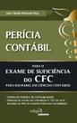 Livro - Perícia contábil para o exame de suficiência do CFC Livro - Perícia contábil para o exame de suficiência do CFC