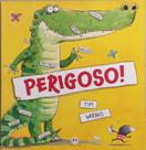 Livro - Perigoso!