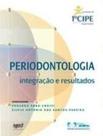 Livro - Periodontologia Integracao E Resultados Livro - Periodontologia Integracao E Resultados