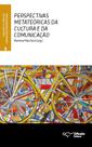 Livro - Perspectivas metateóricas da cultura e da comunicação