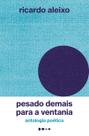 Livro - Pesado demais para a ventania