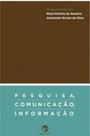 Livro - Pesquisa, comunicação, informação