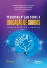Livro - Pesquisas Atuais Sobre a Educação de Surdos Livro - Pesquisas Atuais Sobre a Educação de Surdos