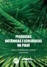 Livro - Pesquisas botânicas e ecológicas no piauí Livro - Pesquisas botânicas e ecológicas no piauí