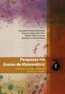 Livro - Pesquisas em Ensino de Matemática: Contributos e possibilidades para a formação docente