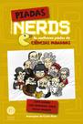 Livro - Piadas Nerds: As melhores piadas de ciências humanas Livro - Piadas Nerds: As melhores piadas de ciências humanas