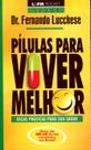 Livro - Pílulas para viver melhor
