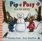 Livro - Pip e Posy - Dia de neve