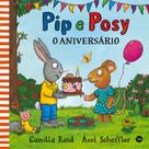 Livro - Pip e Posy - O aniversário